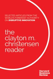 book The Clayton M. Christensen Reader