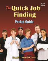 book The Quick Job Finding Pocket Guide: 10 Basic Steps to Landing, Keeping, and Changing Jobs