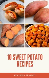 book 10 Sweet Potato Recipes