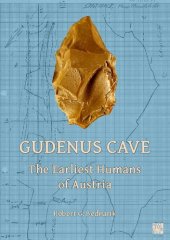 book Gudenus Cave: The Earliest Humans of Austria