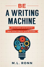 book Be a Writing Machine