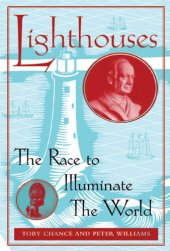 book Lighthouses: The Race to Illuminate the World