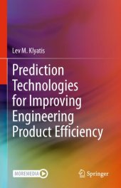 book Prediction Technologies for Improving Engineering Product Efficiency