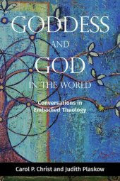 book Goddess and God in the World: Conversations in Embodied Theology