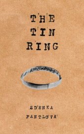 book The Tin Ring: How I Cheated Death