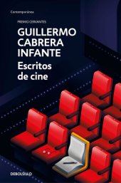 book Escritos de cine (estuche: Un oficio del siglo xx, Arcadia todas las noches, Cine o Sardina)