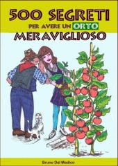 book 500 segreti per avere un orto meraviglioso