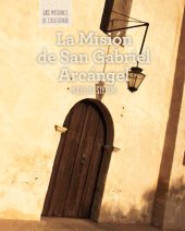 book La Misión de San Gabriel Arcángel (Discovering Mission San Gabriel Arcángel)