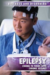 book Epilepsy: Coming to Terms with Chronic Seizures