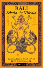 book Bali: Sekala & Niskala: Essays on Religion, Ritual, and Art