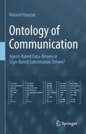 book Ontology of Communication: Agent-Based Data-Driven or Sign-Based Substitution-Driven?