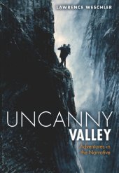 book Uncanny Valley: Adventures in the Narrative