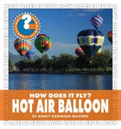 book How Does It Fly? Hot Air Balloon