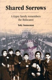 book Shared Sorrows: A Gypsy Family Remembers the Holocaust