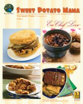 book Sweet Potato Mama Cookbook: The Savory Gluten Free Healthy Ecofriendly Side of the World's Most Nutritious Food: The Cholesterol Free Sweet Potato