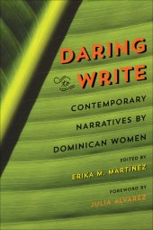 book Daring to Write: Contemporary Narratives by Dominican Women