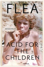 book Acid for the children: Memorias