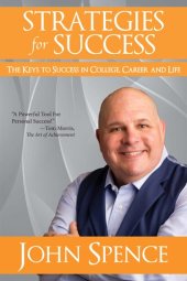 book Strategies for Success: The Keys to Success in College, Career and Life