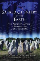 book Sacred Geometry of the Earth: The Ancient Matrix of Monuments and Mountains