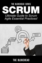 book Scrum: Ultimate Guide to Scrum Agile Essential Practices!