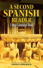 book A Second Spanish Reader: A Dual-Language Book