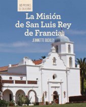 book La Misión de San Luis Rey de Francia (Discovering Mission San Luis Rey de Francia)