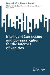 book Intelligent Computing and Communication for the Internet of Vehicles