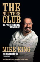 book The Nutters Club: Helping Nutters From the Inside Out