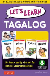 book Let's Learn Tagalog Ebook: 64 Basic Tagalog Words and Their Uses-For Children Ages 4 and Up (Downloadable Audio Included)