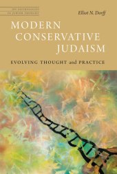 book Modern Conservative Judaism: Evolving Thought and Practice