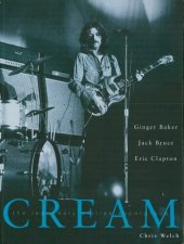 book Cream: The Legendary Sixties Supergroup