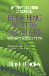 book Hyperventilation Syndrome (Rev Ed): Breathing Pattern Disorders and How to Overcome Them