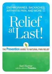 book Relief at Last!: The Prevention® Guide to Natural Pain Relief