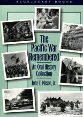 book The Pacific War Remembered: An Oral History Collection