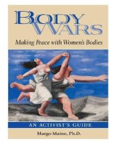 book Body Wars: Making Peace with Women's Bodies (An Activist's Guide)