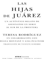 book Las Hijas de Juarez (Daughters of Juarez): Un auténtico relato de asesinatos en serie al sur de la frontera