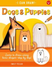 book Dogs & Puppies: Learn to draw using basic shapes—step by step!