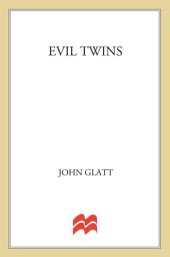 book Evil Twins: Chilling True Stories of Twins, Killing and Insanity