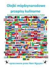 book Olejki międzynarodowe przepisy kulinarne: Essential International Cooking Recipes In Polish