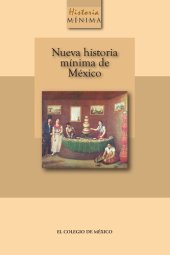 book Nueva historia mínima de México