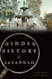 book Hidden History of Savannah