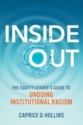 book Inside Out: The Equity Leader's Guide to Undoing Institutional Racism