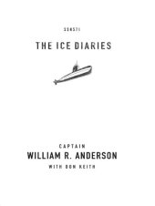 book The Ice Diaries: The True Story of One of Mankind's Greatest Adventures