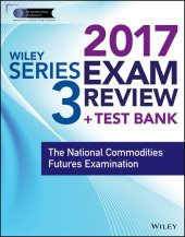 book Wiley FINRA Series 3 Exam Review 2017: The National Commodities Futures Examination