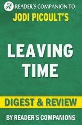 book Leaving Time: A Novel by Jodi Picoult | Digest & Review