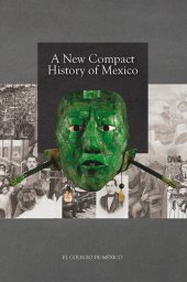 book A new Compact History of Mexico