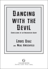 book Dancing with the Devil: Confessions of an Undercover Agent