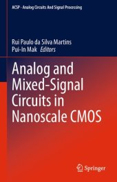 book Analog and Mixed-Signal Circuits in Nanoscale CMOS