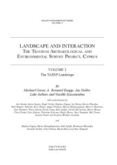 book Landscape and Interaction: The Troodos Archaeological and Environmental Survey Project, Cyprus. Volume 2 The TAESP Landscape