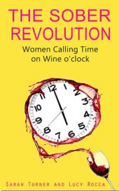 book The Sober Revolution: Calling Time on Wine O'Clock